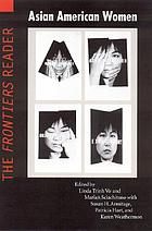Asian American women : the Frontiers reader by Linda Trinh Võ