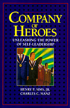 Company of heroes : unleashing the power of self-leadership