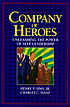 Company of heroes : unleashing the power of self-leadership