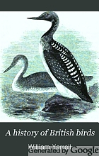 A history of British birds.