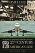 Science and technology in 20th-century American... de Christopher Cumo
