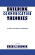 Building communication theories : a socio/cultural approach