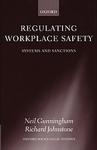 Regulating workplace safety : system and sanctions