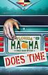 Mama does time : a Mace Bauer mystery 著者： Deborah Sharp