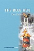 The blue hen / Des Dillon. by  Des Dillon 
