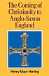 The coming of Christianity to Anglo-Saxon England