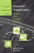 Tomorrow's transportation : changing cities, economies,... by William Louis Garrison