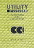 Utility reassessed : the role of ethics in the... by Judy Attfield