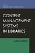 Content management systems in libraries : case... 著者：  Bradford Lee Eden 