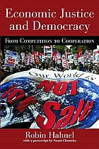 Economic justice and democracy : from competition to cooperation