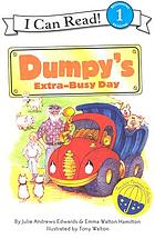 Dumpy's extra-busy day