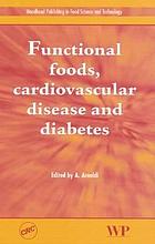 Functional foods, cardiovascular disease and diabetes