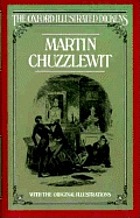 The life and adventures of Martin Chuzzlewit.