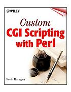 Custom CGI scripting with Perl.