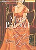At last comes love by Mary Balogh