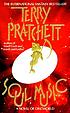 Soul music : a novel of discworld de Terry Pratchett