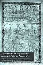 A descriptive catalogue of the manuscripts in the library of Pembroke College, Cambridge,