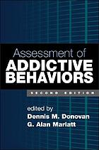 Assessment of addictive behaviors