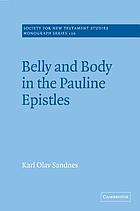 Belly and body in the Pauline Epistles