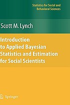 Introduction to applied Bayesian statistics and estimation for social scientists