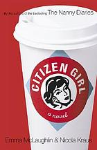 Citizen girl : a novel