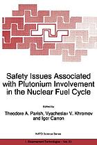 Safety issues associated with plutonium involvement in the nuclear fuel cycle