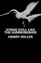 Stand still like the hummingbird
