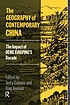 The Geography of contemporary China : the impact of Deng Xiaoping's decade