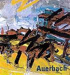Frank Auerbach : paintings and drawings, 1954-2001