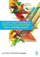 Contemporary Psychotherapies for a Diverse World : First Revised Edition.