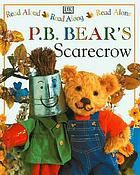 P.B. Bear's scarecrow de Lee Davis