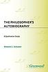 The philosopher's autobiography : a qualitative... 著者： Shlomit C Schuster