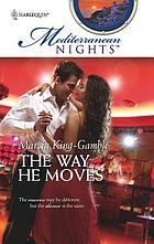 The way he moves