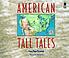 American tall tales de Mary Pope Osborne