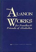 How Al-Anon works for families & friends of alcoholics.