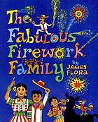 The Fabulous Firework Family : story and pictures by