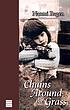 Chains around the grass von Naomi Ragen
