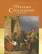 Western civilization : a brief history