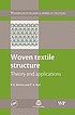 Woven textile structure : theory and applications by  B K Behera 