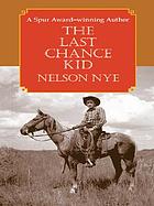 The last chance kid