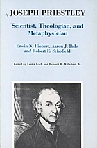 Joseph Priestley, scientist, theologian, and metaphysician : a symposium celebrating the two hundredth anniversary of the discovery of oxygen by Joseph Priestley in 1774