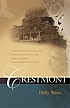 Crestmont by  Holly Weiss 