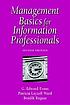 Management basics for information professionals de  G  Edward Evans 
