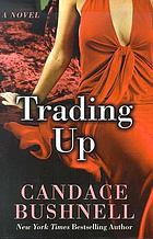 Trading up