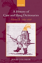 A history of cant and slang dictionaries. Vol. 3, 1859-1936
