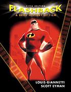 Flashback, a brief history of film