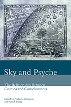 Sky and psyche : the relationship between cosmos and consciousness