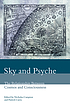 Sky and psyche : the relationship between cosmos and consciousness
