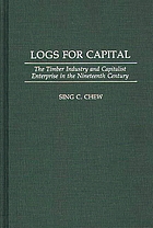 Logs for capital : the timber industry and capitalist enterprise in the nineteenth century