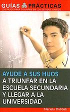 Ayude a sus hijos a triunfar en la escuela secundaria... by Mariela Dabbah